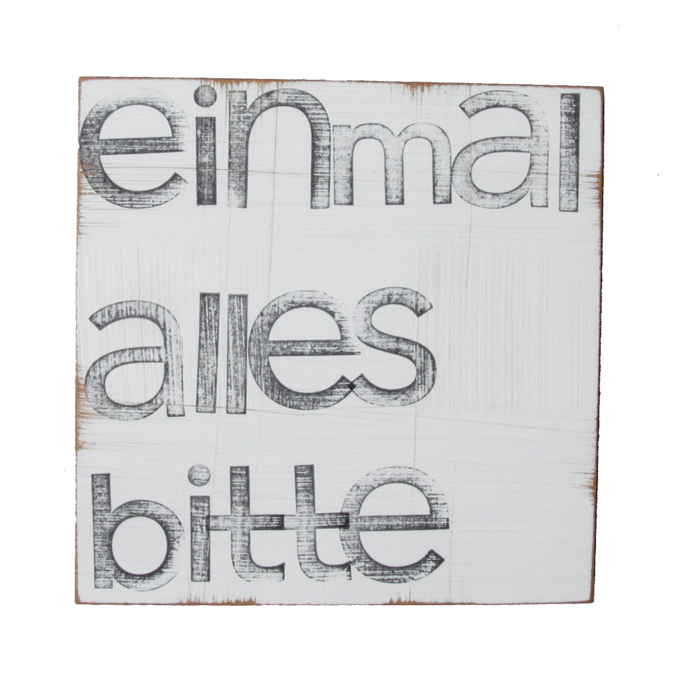 Textplatte „einmal alles bitte“ 15x15cm, iopla