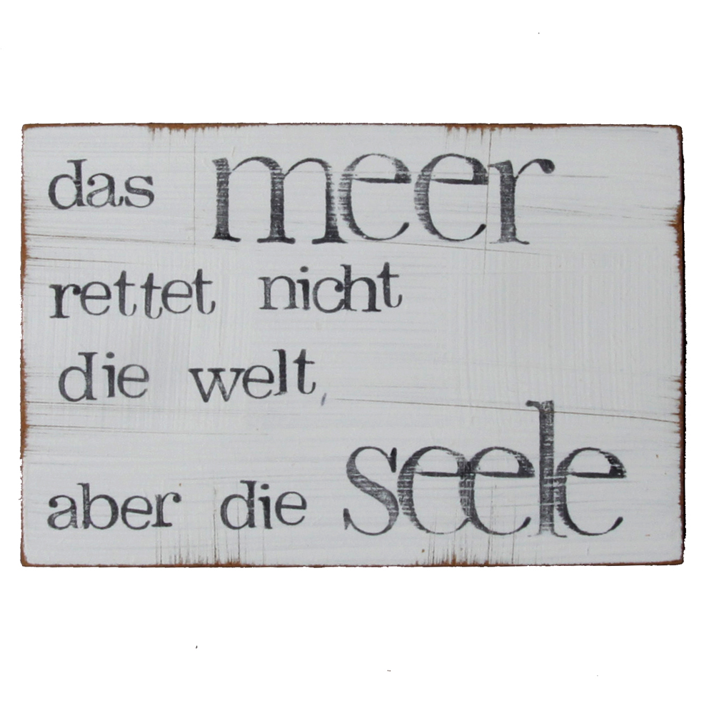 Textplatte „das meer rettet nicht die welt, aber die seele“ 10x15cm, iopla