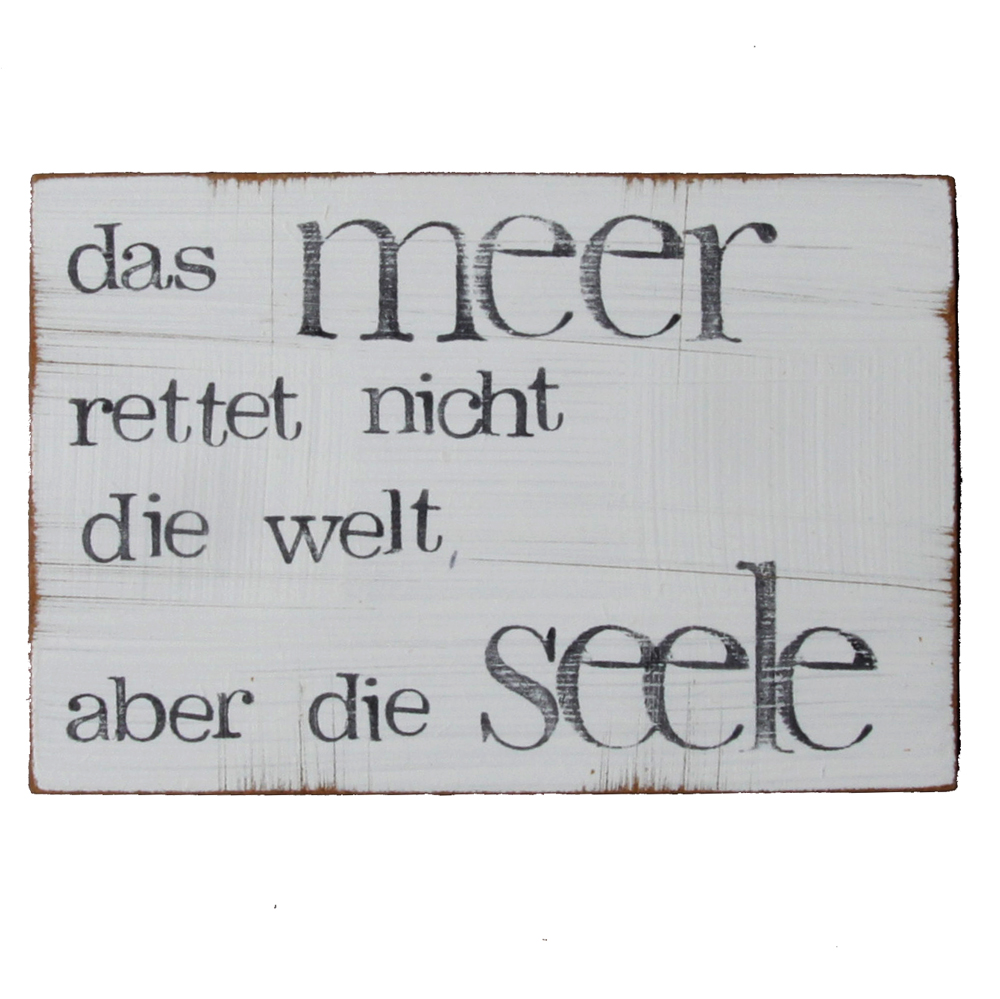 Textplatte „das meer rettet nicht die welt, aber die seele“ 10x15cm, iopla