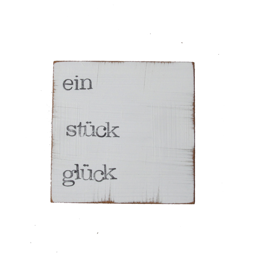 Textplatte „ein stück glück“ 10x10cm, iopla