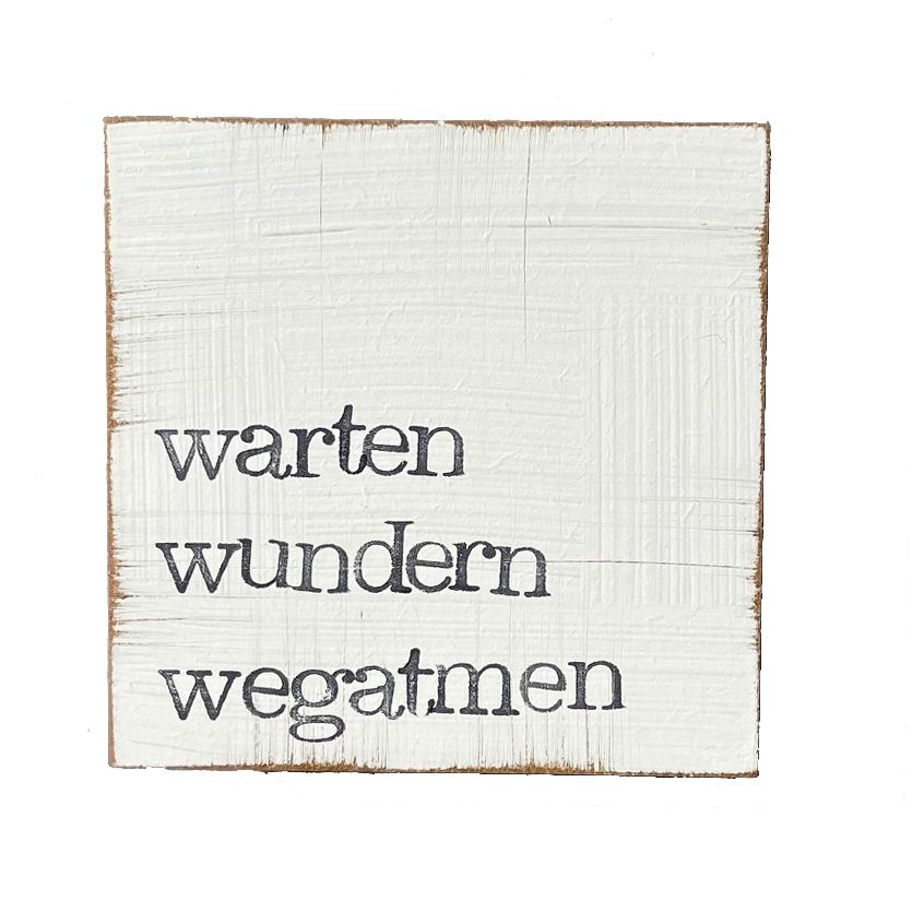 Textplatte „warten wundern wegatmen“ 10x10cm, iopla