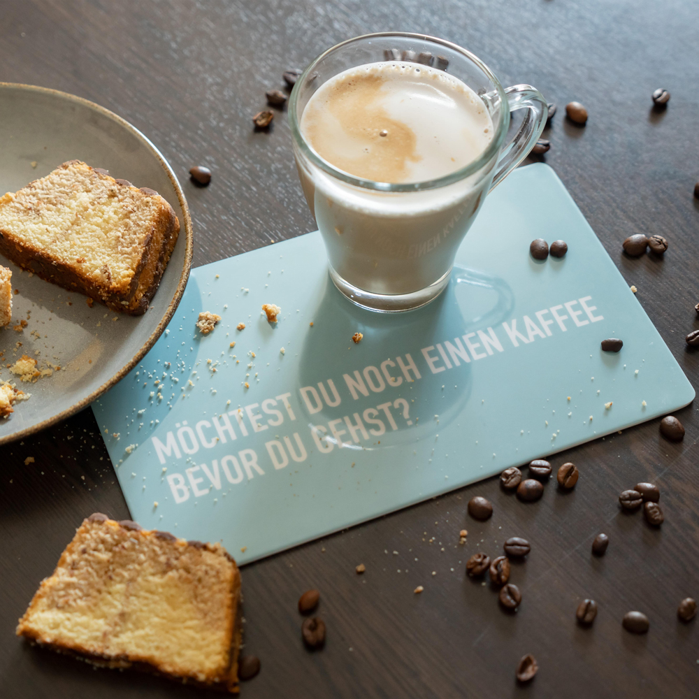 Frühstücksbrettchen „Möchtest Du noch einen Kaffee bevor Du gehst?“, 17;30