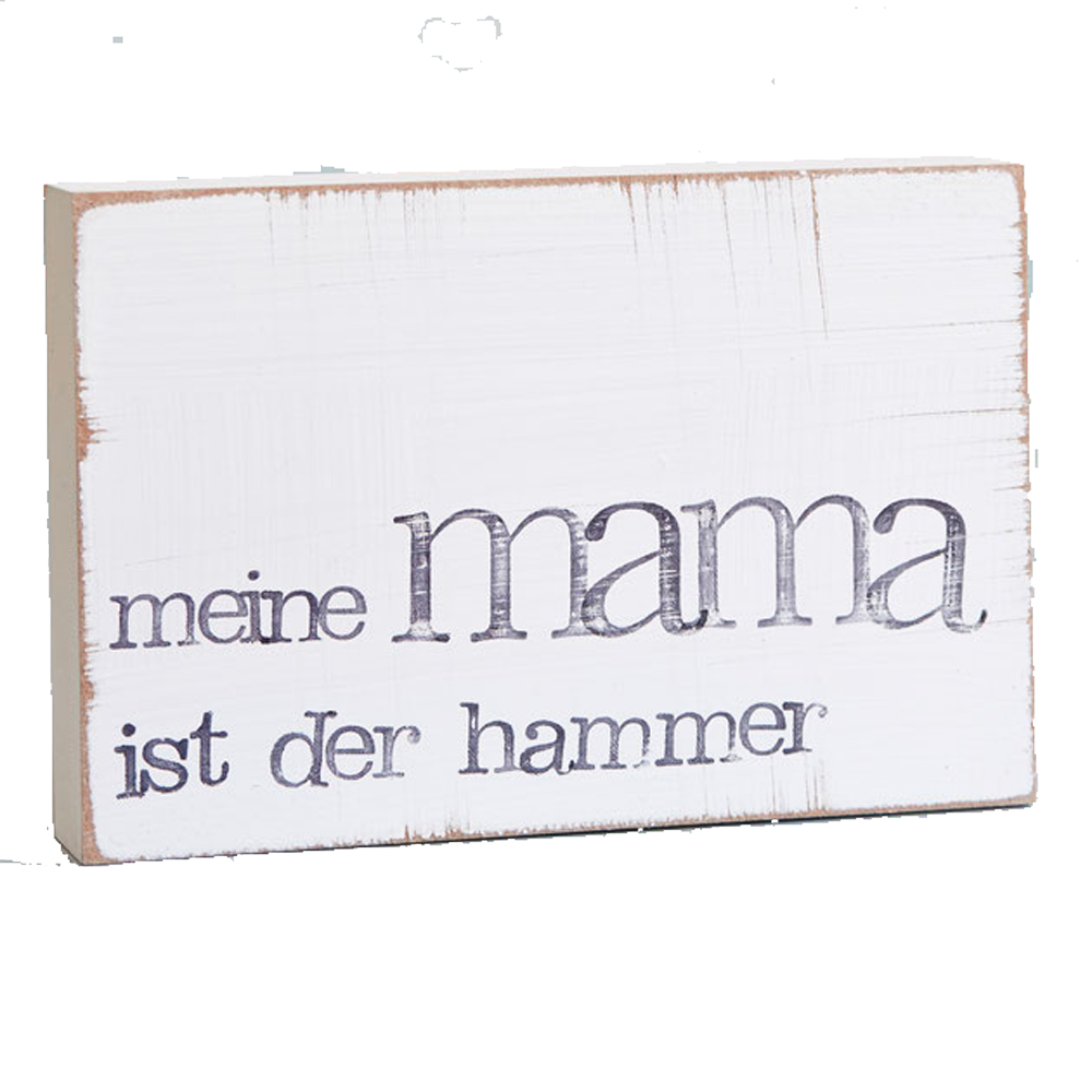 Textplatte „meine mama ist der hammer“ 10x15cm, iopla